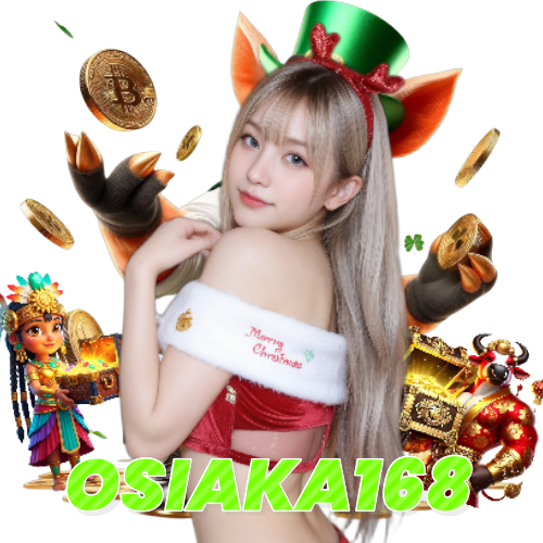 osiaka168 สล็อต